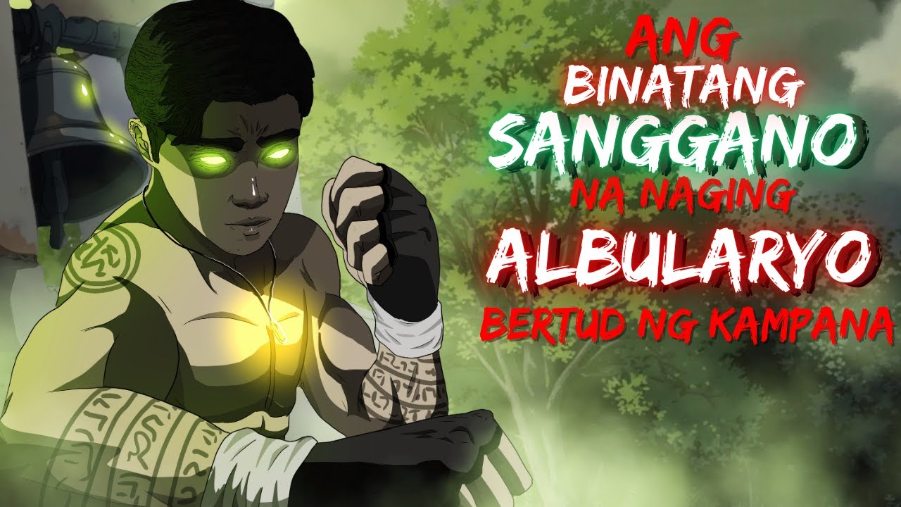 ANG BINATANG NAGING ALBULARYO | BERTID NG KAMPANA (ASWANG TRUE STORY)