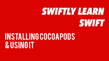 How to install and use cocoapods with swift - Swiftly Learn Swift