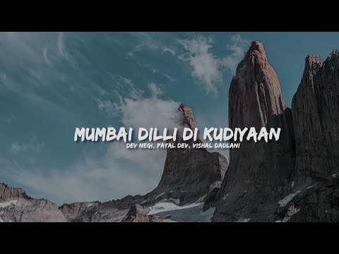 Dilli Mumbai Ki Kudiya Lyrics Lyric Video