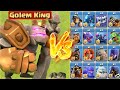 Golem King vs All Troops - Clash of Clans