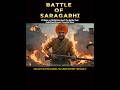 Battle of Saragarhi - 21 Men No Retreat No Surrender #shorts#aihistory#BattleOfSaragarhi#21Sikhs