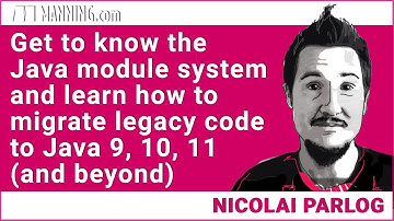 Get to know the Java module system and learn how to migrate legacy code to Java 9, 10, 11