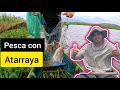 este día lindo día de pesca con atarraya