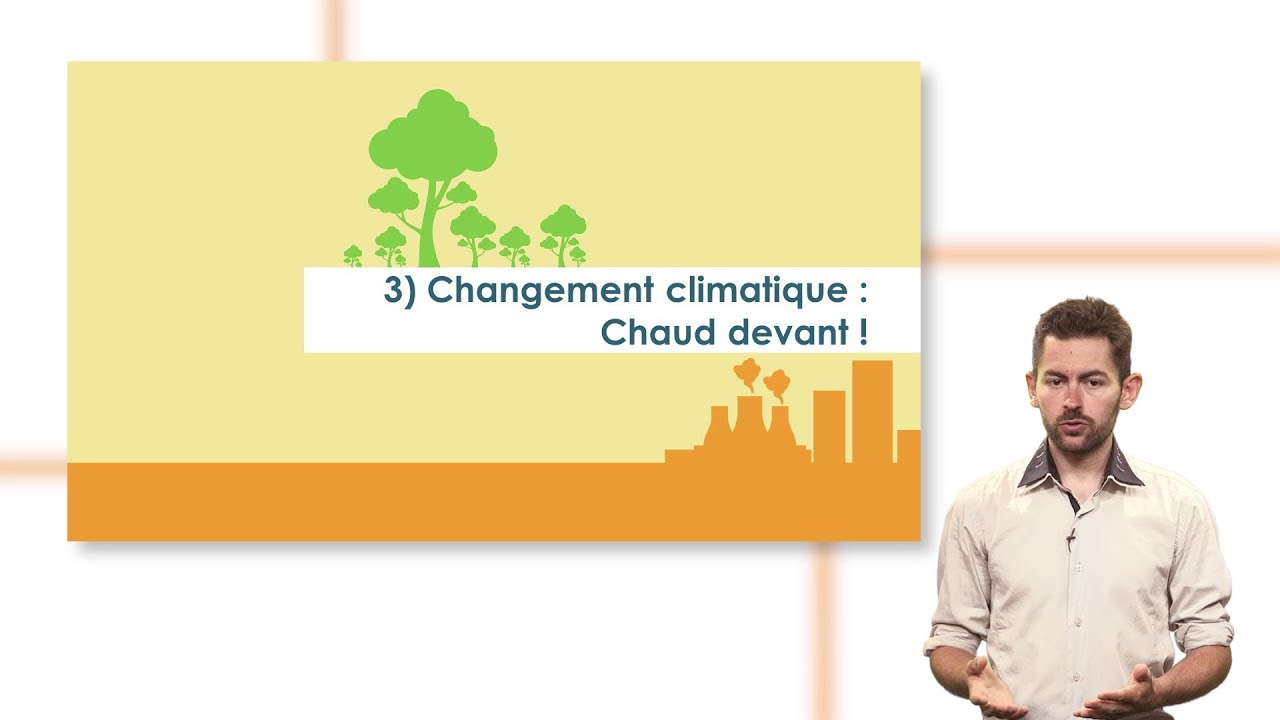 MOOC Energie  Climat S01E03  Changement Climatique   Chaud Devant 