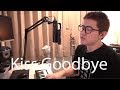 Kiss Goodbye 王力宏 雷御廷 M Lei Cover Kiss Goodbye 王力宏 雷御廷 M Lei Cover