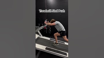 Treadmill Sled Push