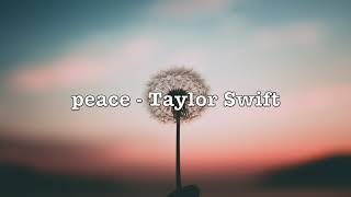 peace - Taylor Swift (Lyrics)