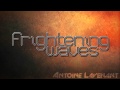 Electrodubstep antoine lavenant  frightening waves