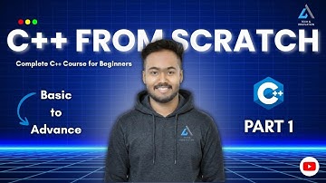 C++ Complete Course Part 1 | Learn C++ From Scratch (Basics to Intermediate)