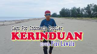 Kerinduan  Meriam Belina  Cover  Pius Lawalu Pl chanell