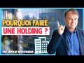 Le guide complet de la holding