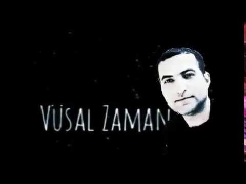 Vusal Zaman Oldurun Meni Seir