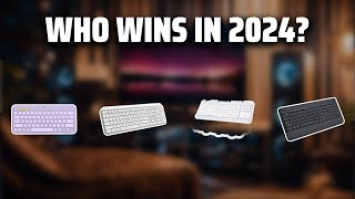 The Best  Logitech Keyboards Of 2024 in 2024 - Must Watch Before Buying!