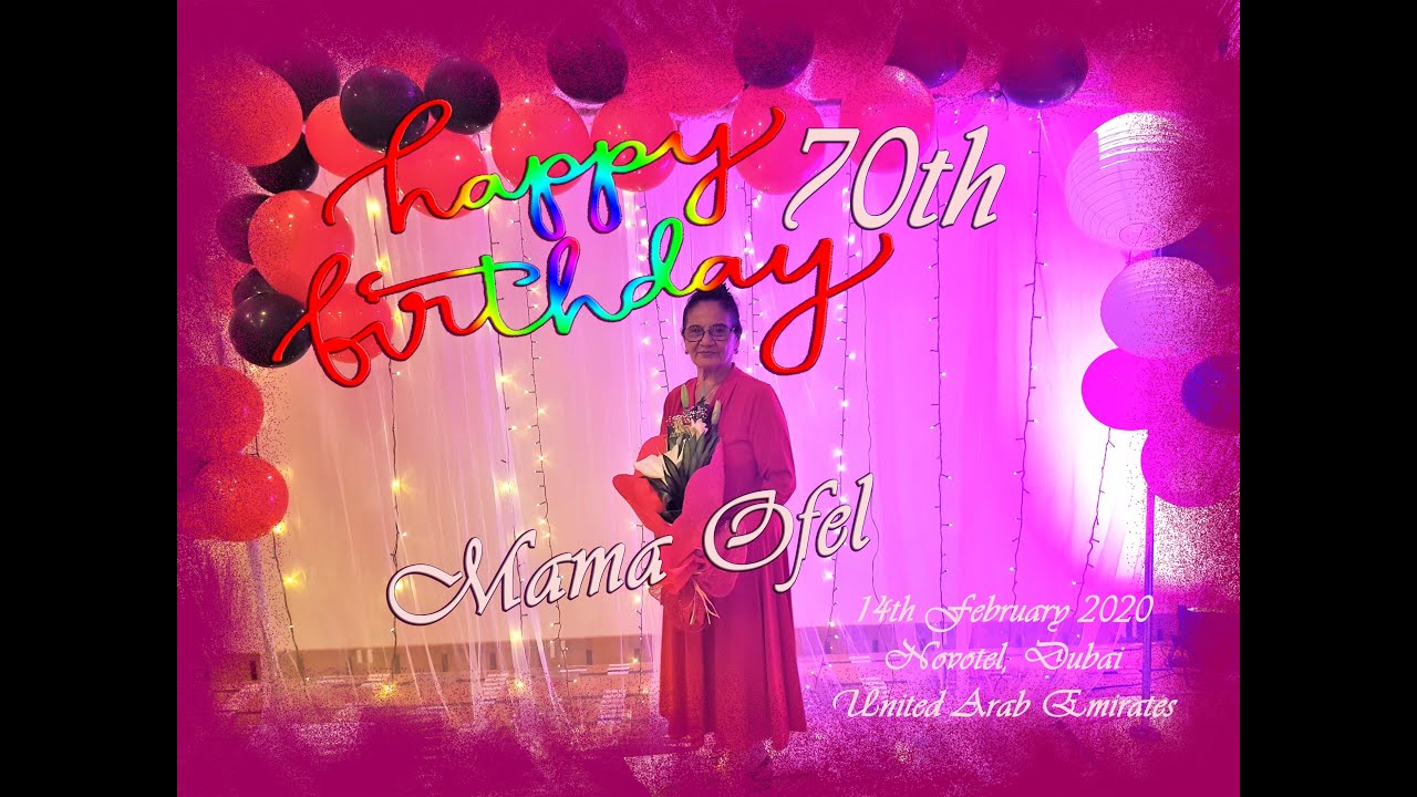 Mama Ofel's 70th Birthday Video Presentation - YouTube