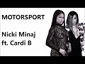 Nicki Minaj ft. Cardi B - Motorsport (Lyrics)