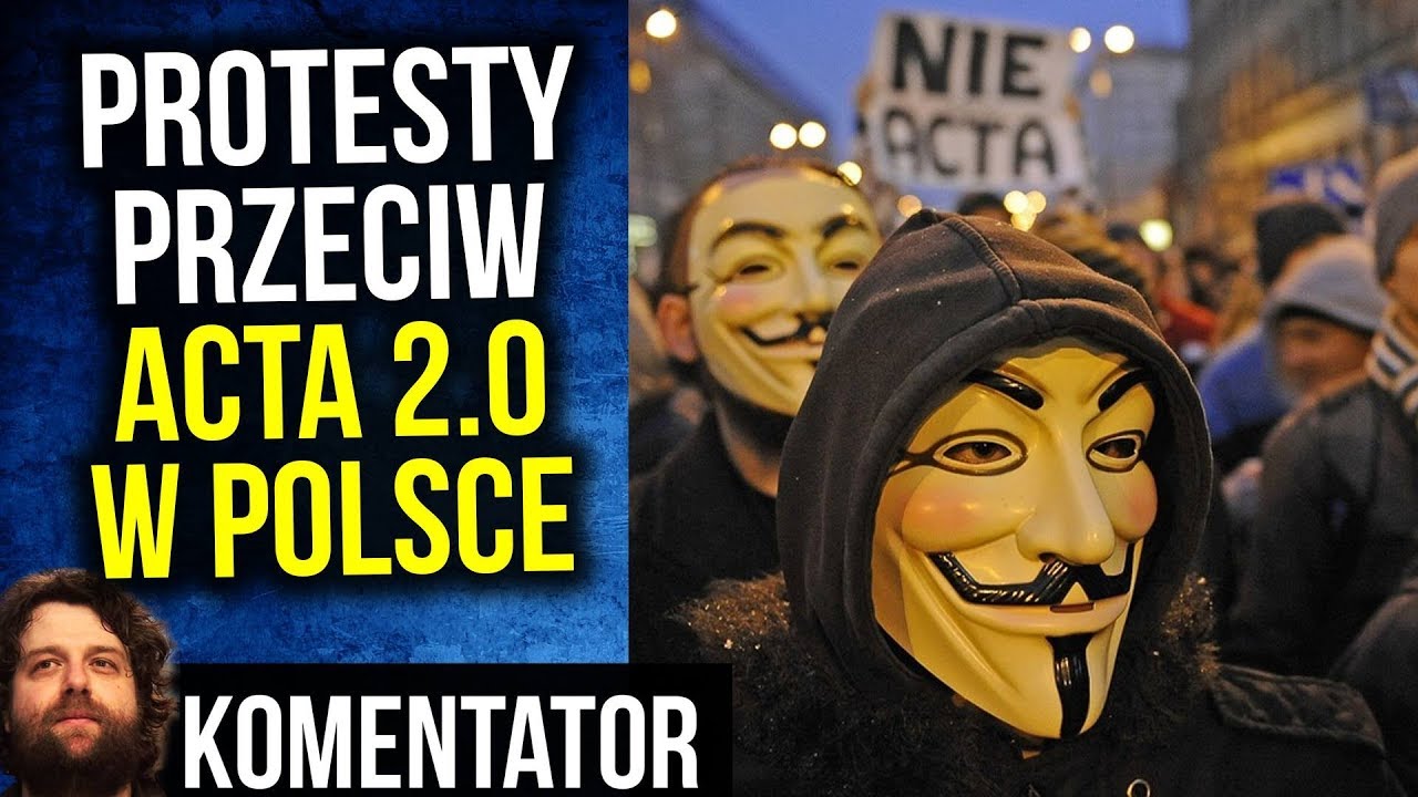 Uliczne Protesty Przeciw Acta 2 w Polsce - Komentator polska hd
