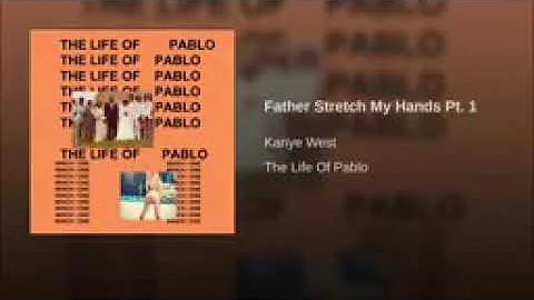 Kanye West - Father Stretch My Hands Pt. 1 (Letra na descrição!)