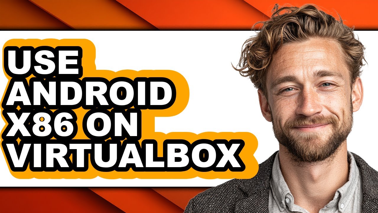How to Use Android X86 on Virtualbox - Full Guide