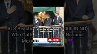 BTS At Palacio National Mexico Surprised To See Army Crowd