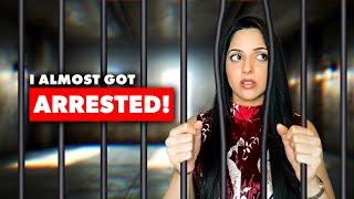 how I (almost) got ARRESTED *storytime*