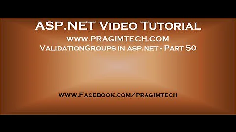 ValidationGroups in asp.net   Part 50