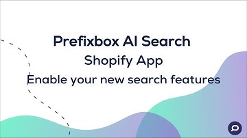 Prefixbox AI Search - Shopify - Enable your new search features