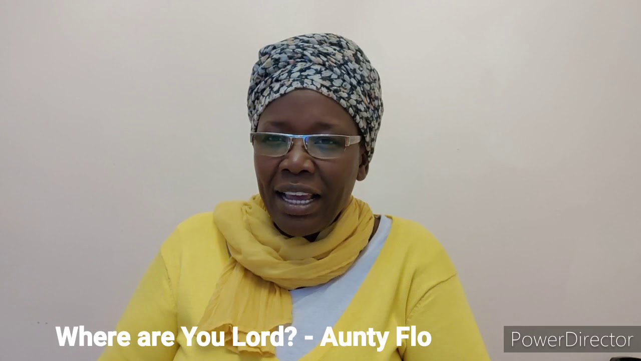 Where are You Lord? With Aunty Flo YouTube