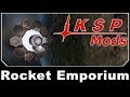 KSP Mods - Rocket Emporium