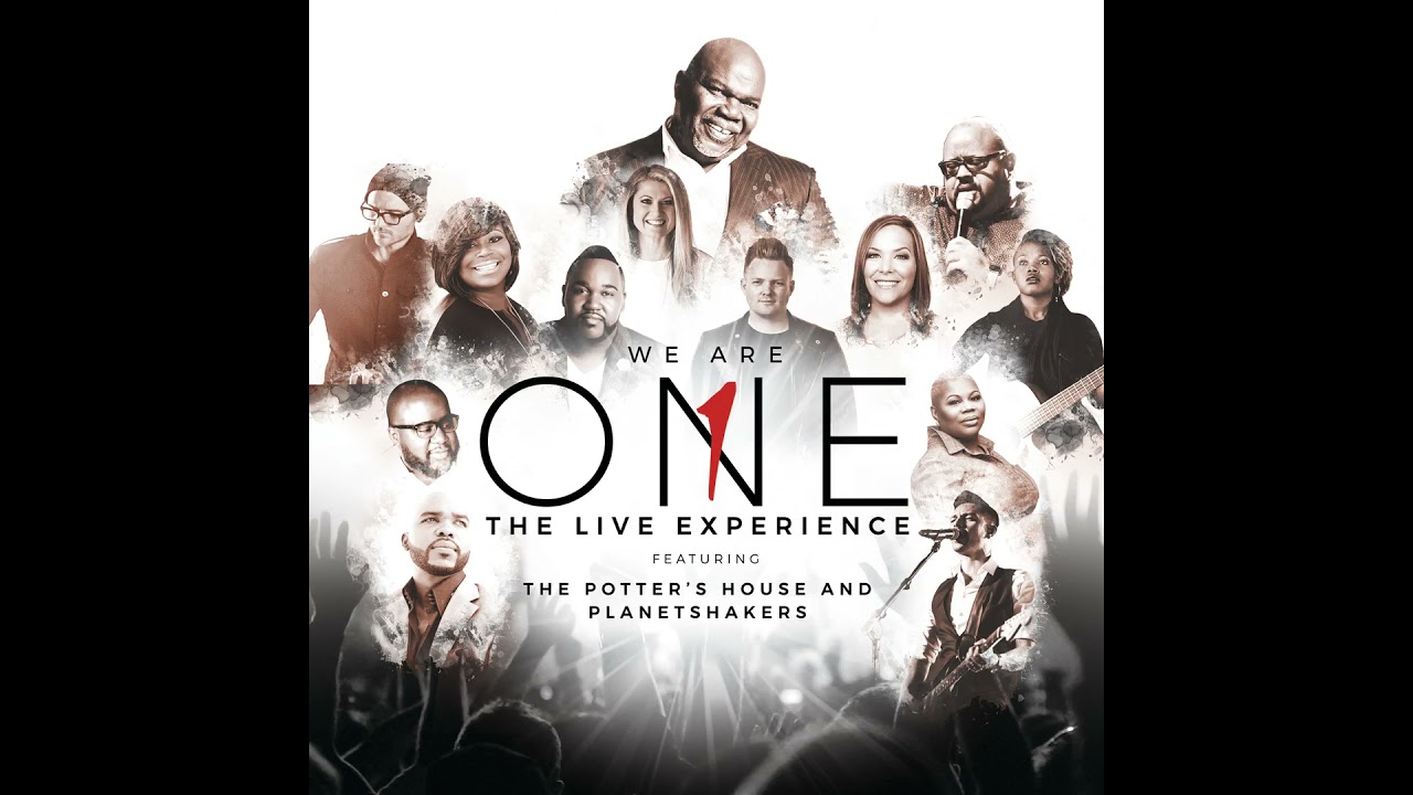 The Potter S House And Planetshakers We Are One The Live Experience Lyric Video Mp3 Download
