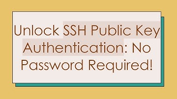 Unlock SSH Public Key Authentication: No Password Required!