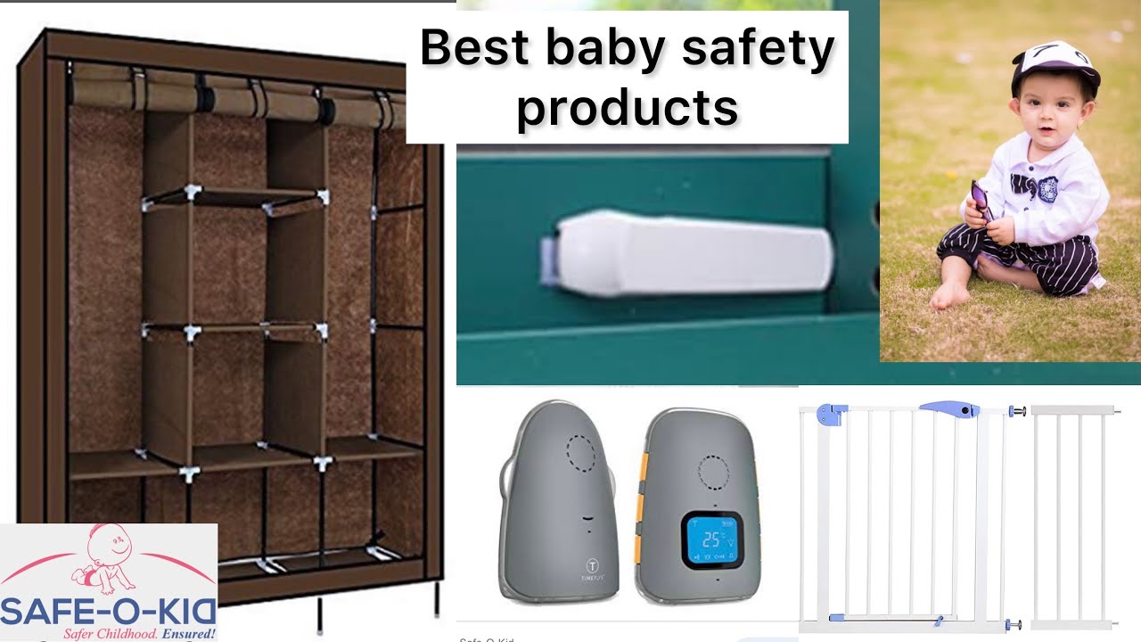 Best baby safety products from Safe-O-Kid/Baby monitor/ Baby safety gate / safety locks 