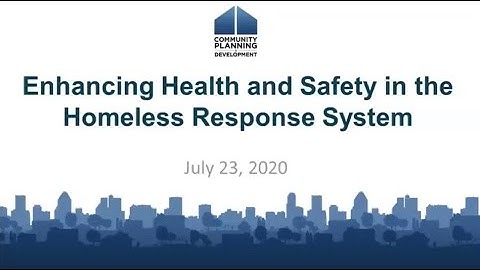 COVID-19 Homeless System Response: Enhancing Safety in the Homeless Response System: July 23, 2020
