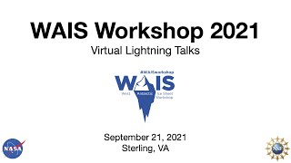 WAIS Workshop 2021: Virtual Lightning Talks