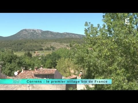 02/06/14 Correns : le premier village bio de France - YouTube