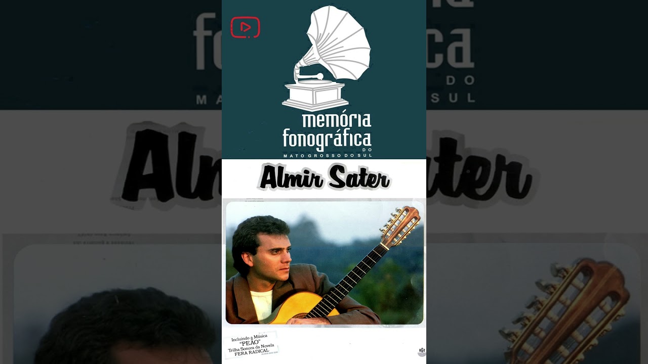 MPB - A1 - Peão - Renato Teixeira e Almir Sater - Almir Sater