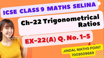 Ch-22 Trigonometrical Ratios Ex-22(A) Q. No.1-5 From Selina Concise For Class 9 Math