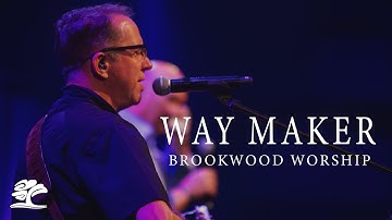 Way Maker | Live at Brookwood Church
