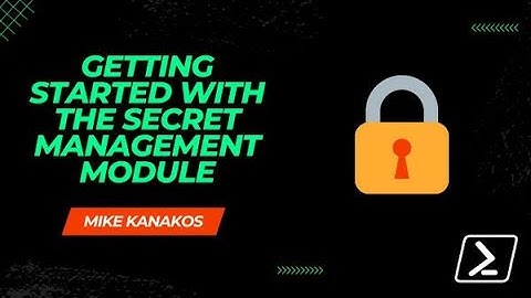 Mastering Secrets Management: Securely Protecting and Accessing Credentials with Mike Kanakos