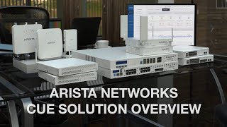 Arista CUE Solution Overview