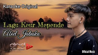 Abiel Jatnika - LAGU KEUR MEPENDE Karaoke Original (  Music )