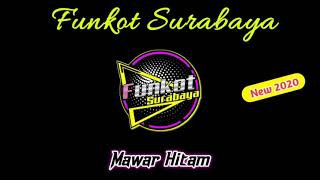 Mawar Hitam Remix - FUNKOT SURABAYA