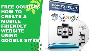 FREE COURSES HOW TO CREATE A MOBILE FRIENDLY WEBSITE USING GOOGLE SITES-PRAT-1