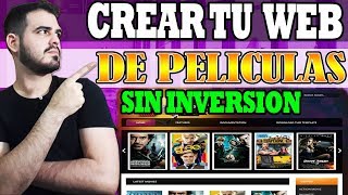 Cómo CREAR una WEB de PELÍCULAS y SERIES & GANAR DINERO (SIN INVERSIÓN)