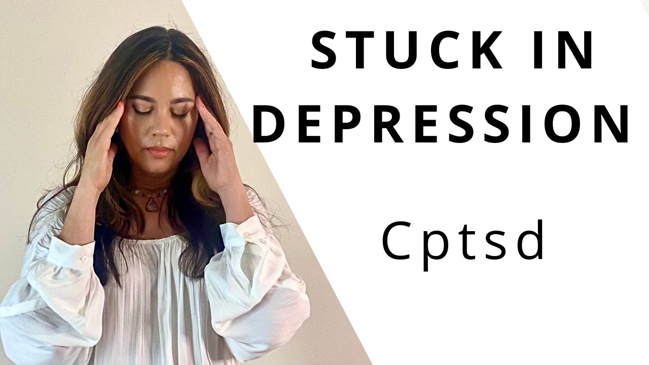 Cptsd Recovery - Stuck In Depression After Trauma #cptsd #depression ...