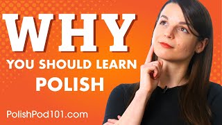 What's your #1 reason for learning polish?
