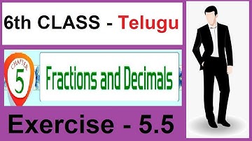 Fractions and Decimals Class 6 maths chapter 5 exercise 5.5