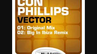 Con Phillips - Vector (Big In Ibiza Remix)