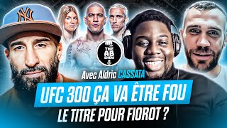 UFC 300, La MEILLEUR carte de l'HISTOIRE ?!! Nos PRONOS + Kroutsy !!!