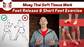 Muay Thai Soft Tissue Work: Foot Release & Short Foot Exercise screenshot 1