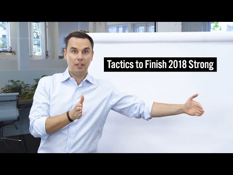 Tactics to Finish 2018 Strong